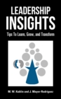 Image for Leadership Insights : Tips to Learn, Grow, and Transform