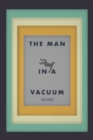 Image for The Man in a Vacuum