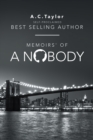 Image for Memoirs&#39; of a Nobody: Self-Proclaimed Best Selling Author