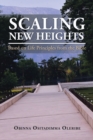 Image for Scaling New Heights Based on Life Principles from the Bible