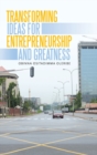 Image for Transforming Ideas for Entrepreneurship and Greatness