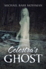 Image for Celestra&#39;s Ghost