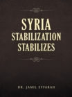 Image for Syria Stabilization Stabilizes