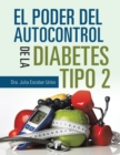 Image for El Poder Del Autocontrol De La Diabetes Tipo 2