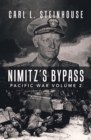 Image for Nimitz&#39;s Bypass: Pacific War Volume 2