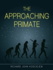 Image for The Approaching Primate