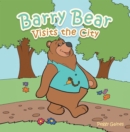 Image for Barry Bear Visits the City