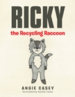 Image for Ricky the Recycling Raccoon