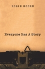 Image for Everyone Has a Story