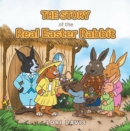 Image for Story of the Real Easter Rabbit