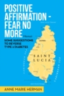 Image for Positive Affirmation - Fear No More: Memoir
