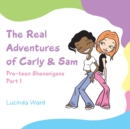 Image for The Real Adventures of Carly &amp; Sam