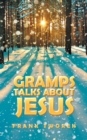 Image for Gramps Talks About Jesus