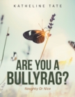 Image for Are You a Bullyrag?