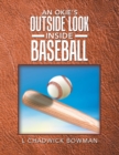 Image for An Okie&#39;s Outside Look Inside Baseball