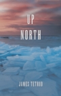 Image for Up North