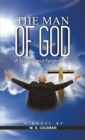 Image for Man of God: A Story About Forgiveness