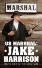 Image for Us Marshal : Jake Harrison