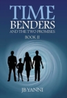 Image for Time Benders and the Two Promises : Book Ii