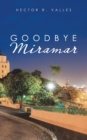 Image for Goodbye Miramar
