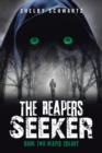 Image for The Reapers Seeker : Book Two Reaper Trilogy