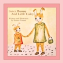 Image for Sister Bunny and Little Caley