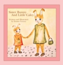 Image for Sister Bunny and Little Caley