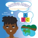 Image for Active Andy: A Child&#39;s Tale of Attention Deficit Hyperactivity Disorder (Adhd)