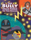 Image for Bully Space Force to the Rescue