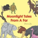 Image for Moonlight Tales from a Far