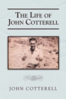 Image for The life of John Cotterell