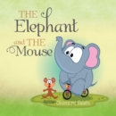 Image for The Elephant and the Mouse