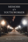 Image for Memoirs of a Youth Worker