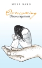 Image for Overcoming Discouragement