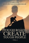 Image for Tough Roads Creates Tough People - Vol. 2