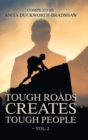 Image for Tough roads creates tough peopleVol. 2