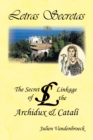 Image for Letras Secretas: The Secret Linkage of the Archidux &amp; Catali