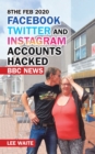Image for 8the Feb 2020, Facebook, Twitter and Instagram accounts hacked, BBC News