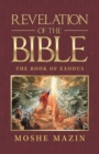 Image for Revelation of the Bible: the Book of Exodus.