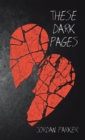 Image for These Dark Pages