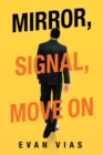 Image for Mirror, Signal, Move On