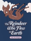 Image for The reindeer who flew to Earth