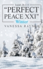 Image for Isaiah 26 : 3-4 &quot;Perfect Peace Xxi&quot; Winter