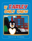 Image for If Farley Only Knew