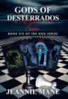 Image for Gods of Desterrados : &amp; the Game of the Cosmos