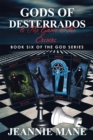 Image for Gods of Desterrados: &amp; The Game of the Cosmos