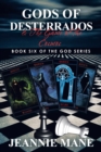 Image for Gods of Desterrados : &amp; the Game of the Cosmos
