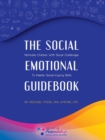 Image for The Social-Emotional Guidebook : Motivate Children with Social Challenges to Master Social &amp; Emotional Coping Skills
