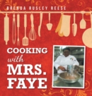 Image for Cooking with Mrs. Faye