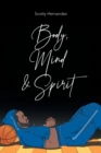 Image for Body, Mind and Spirit
